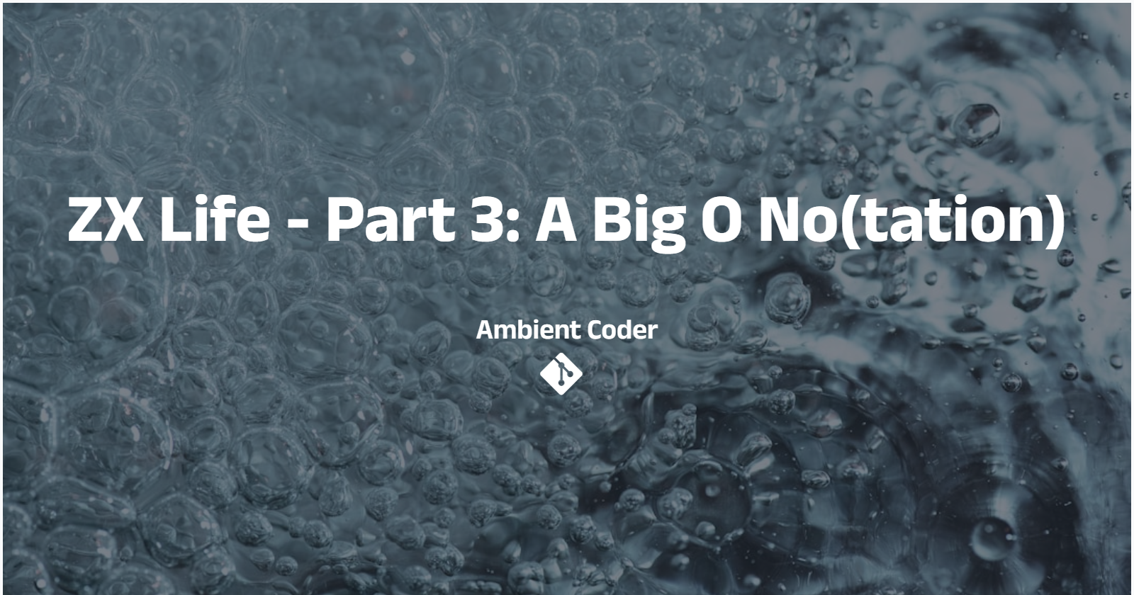 ZX Life - Part 3: A Big O No(tation)