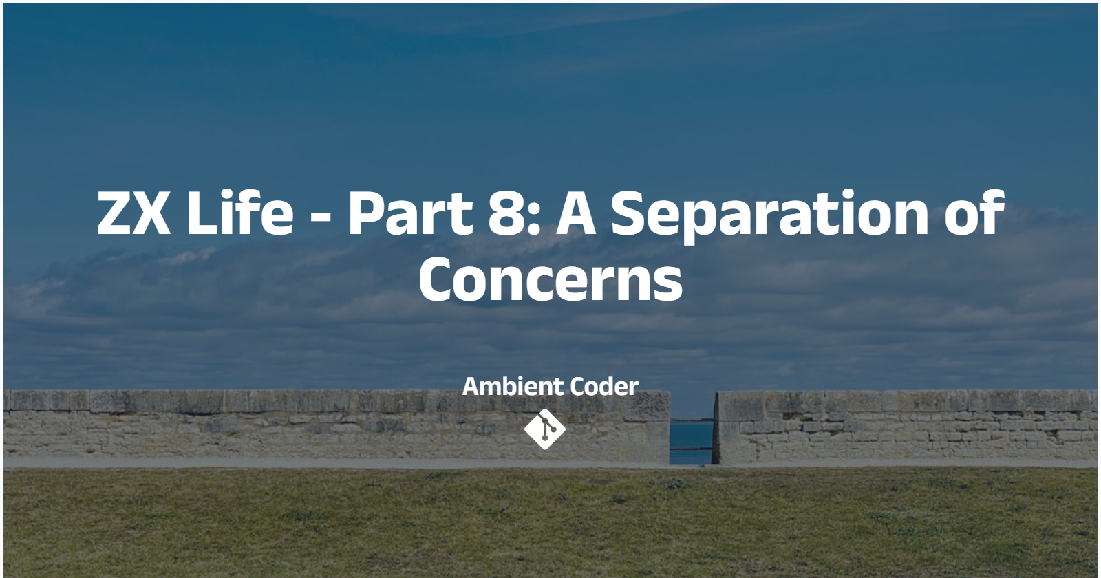 ZX Life - Part 8: A Separation of Concerns